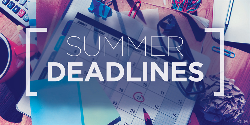summer bulletin deadlines