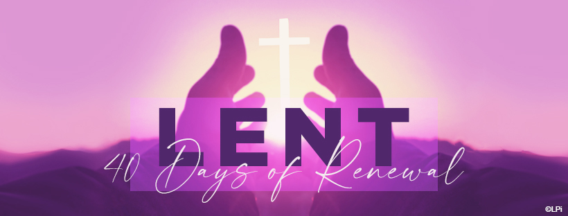 Lent Image - 40 Days of Renewal