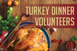turkey dinner volunteers needed